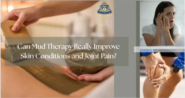 Can Mud Therapy Really Improve Skin Conditions and Joint Pain?